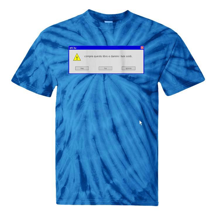 Windows Xp Error Tie-Dye T-Shirts