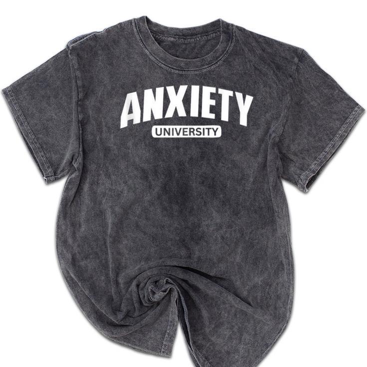 Anxiety University Anxious Introvert Tee Mineral Wash Tshirts