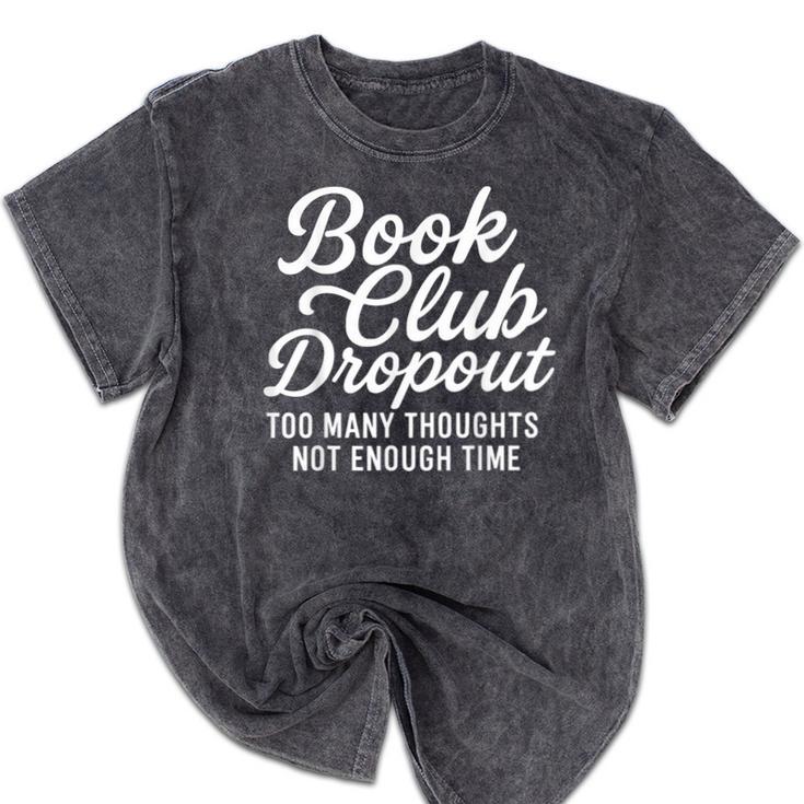 Book Club Droppout Introvert Reader Tee Mineral Wash Tshirts