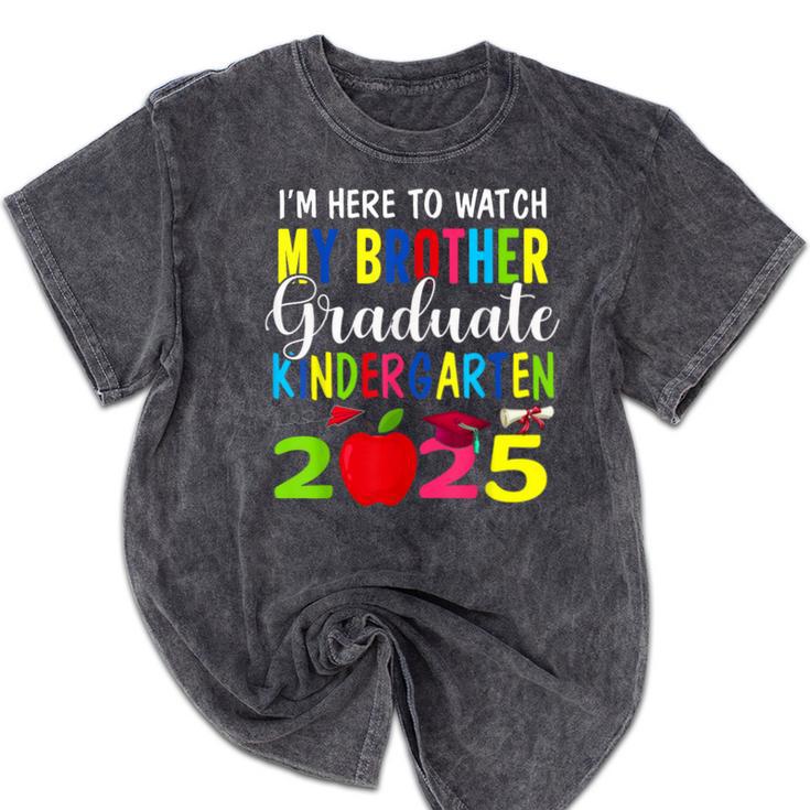 My Brother Graduated Kindergarten Class Of 2025 Graduation Mineral Wash Tshirts