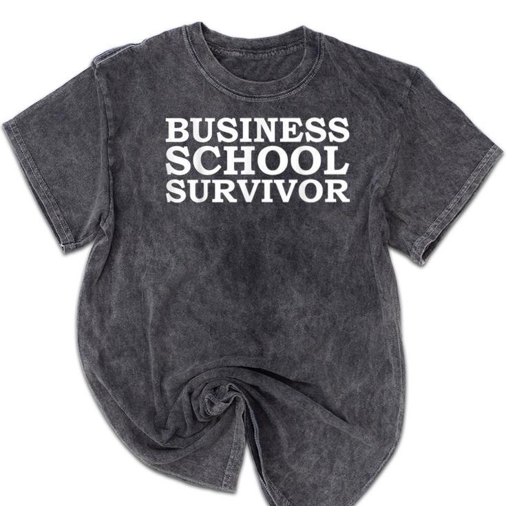 Business School Survivor MBA Graduation Graduate Mineral Wash Tshirts