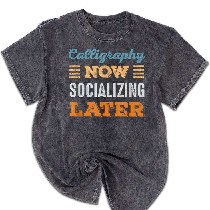 Calligraphy Now Minimal Socializing Introvert Vintage Mineral Wash Tshirts