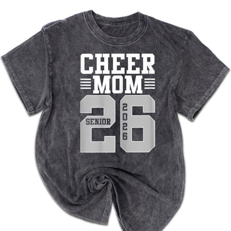 Cheer Mom Senior 2026 Cheerleaders Graduation Mother Mineral Wash Tshirts