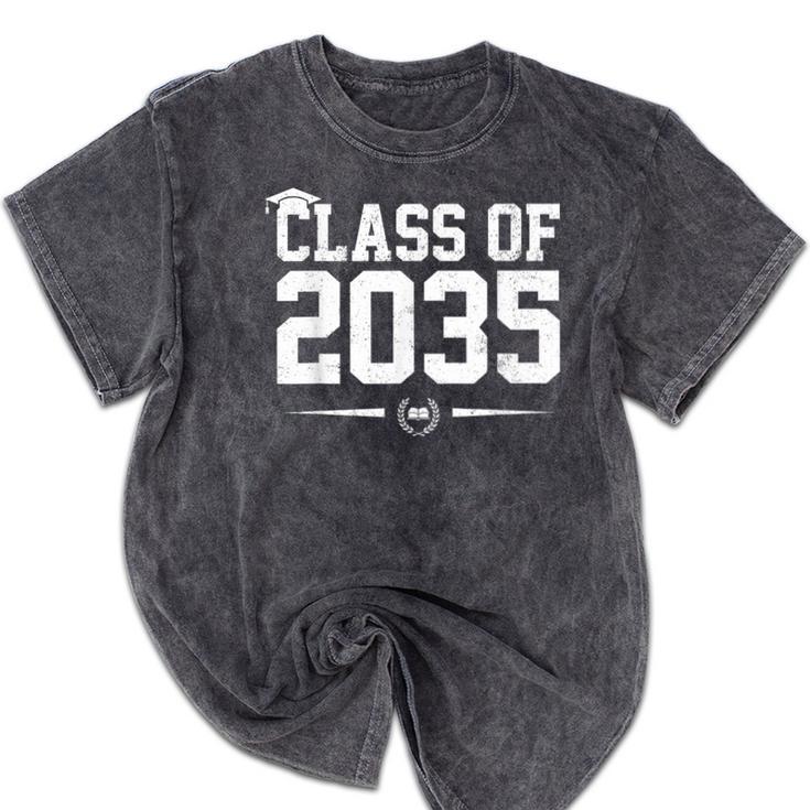 Class Of 2035 Grow With Me Graduation First Day Of School Mineral Wash Tshirts