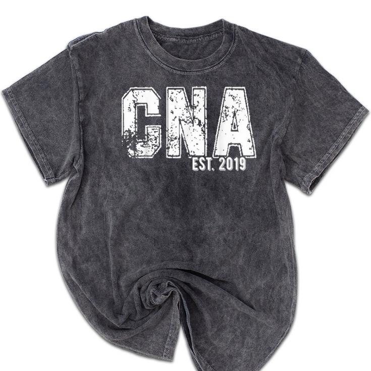 CNAs Graduation Shirt CNA Est 2019 Mineral Wash Tshirts