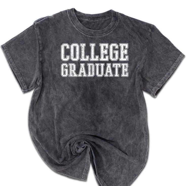 College Graduate Shirt Graduation Tee Distressed Mineral Wash Tshirts