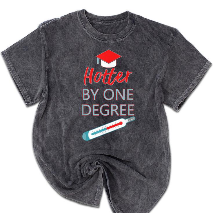 Cool Hotter By One Degree Graduation Teesadf Mineral Wash Tshirts