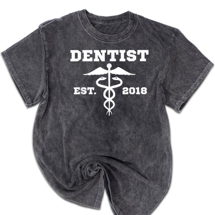 Dentist Dr Graduation T Shirt Student Dentist Est 2018 Mineral Wash Tshirts