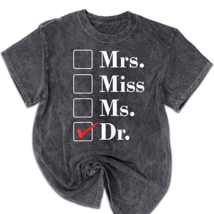 Doctor Graduation Honorific Titles List Mineral Wash Tshirts