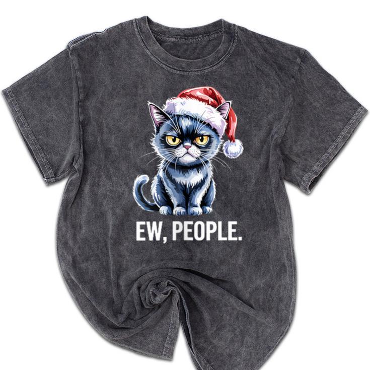 Ew People Cat Christmas Introvert Holiday Humor Mineral Wash Tshirts