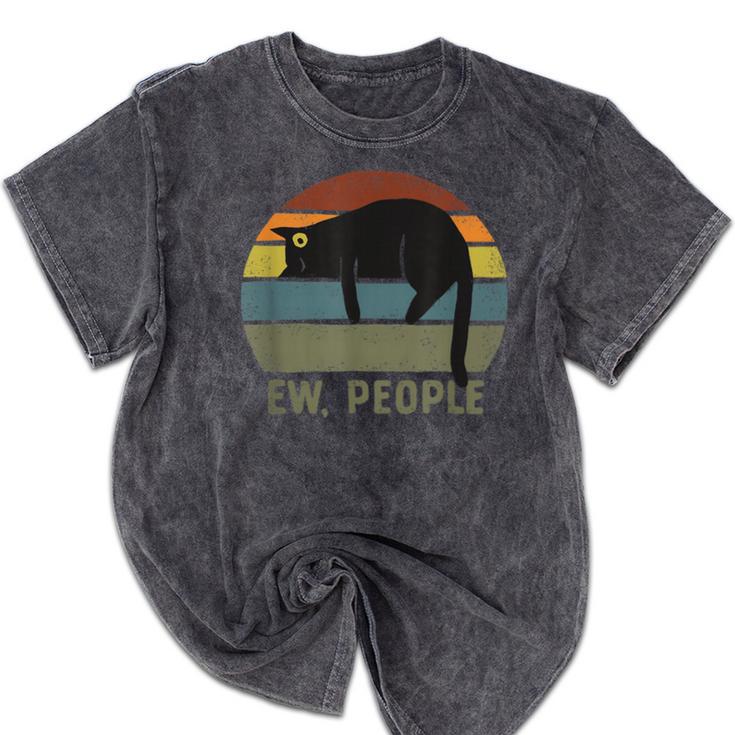 Ew People Cat Lazy Introvert Anti Social Mineral Wash Tshirts