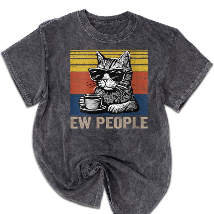 Ew People Introvert Cat Lover Crazy Vintage Cat Lady Mineral Wash Tshirts