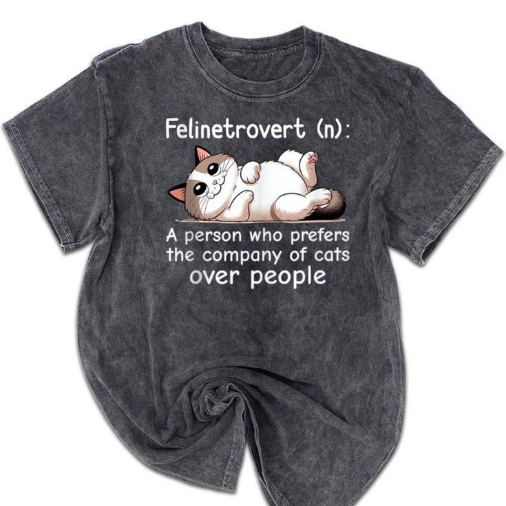 Felinetrovert Definition Cat Lover Introvert Humor Cats Mineral Wash Tshirts