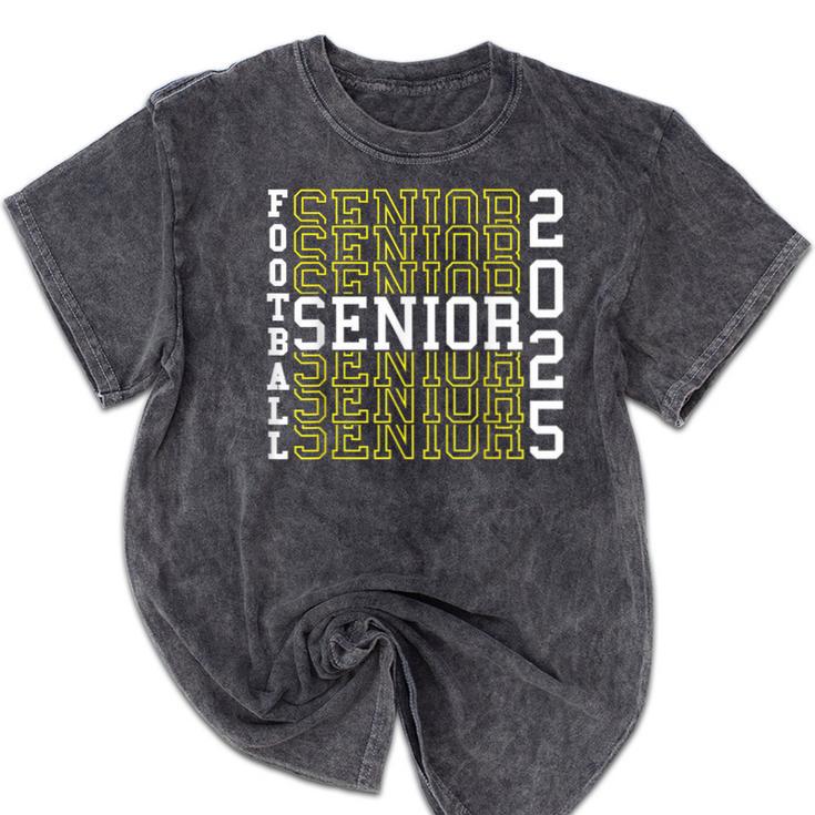 Football Senior Night Football Senior 2025 Graduation 56 Mineral Wash Tshirts