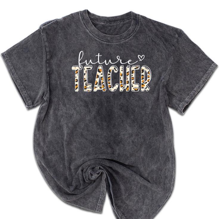 Future Teacher Graduation Student Teacher To Be Mineral Wash Tshirts