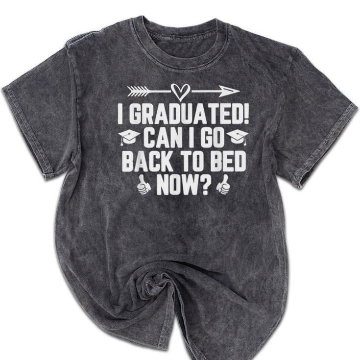 CAN I GO BACK TO BED Shirt Graduation For Him Her Mineral Wash Tshirts