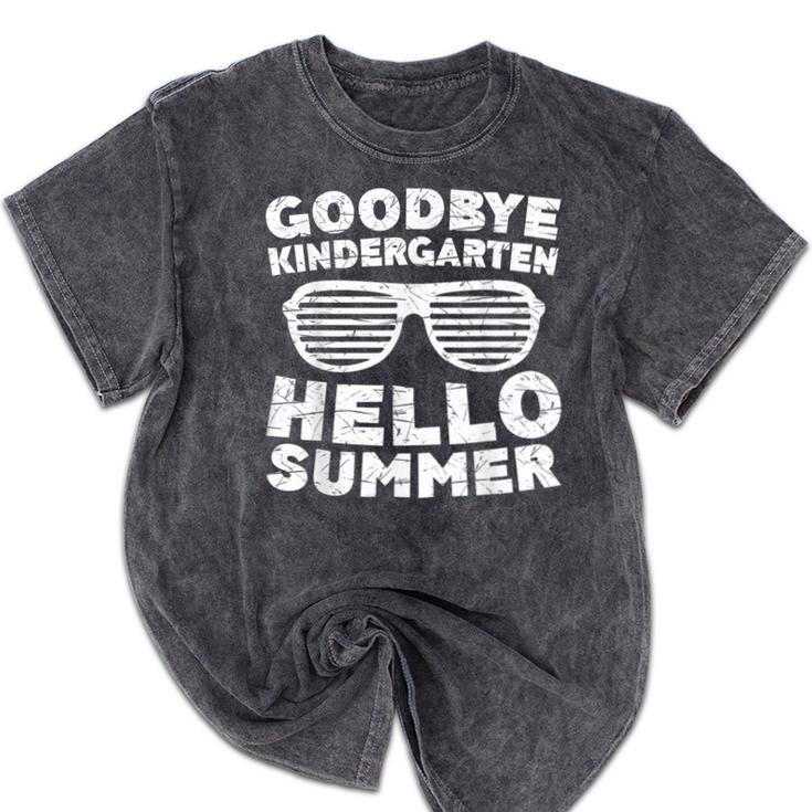 Goodbye Kindergarten Hello Summer Shirt Boy Girl Graduation Mineral Wash Tshirts