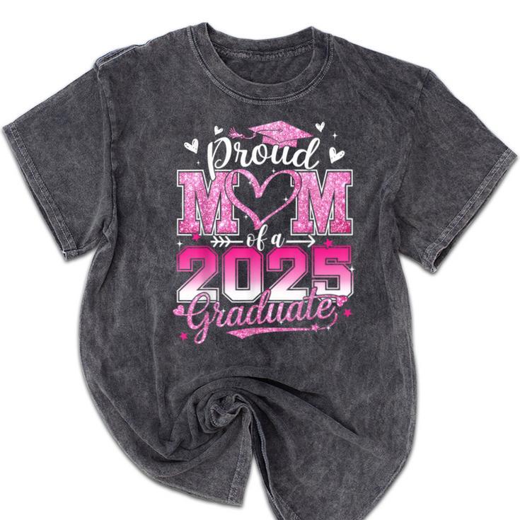 Graduation 2025 Proud Mom Of 2025 Graduate Floral Women Mineral Wash Tshirts