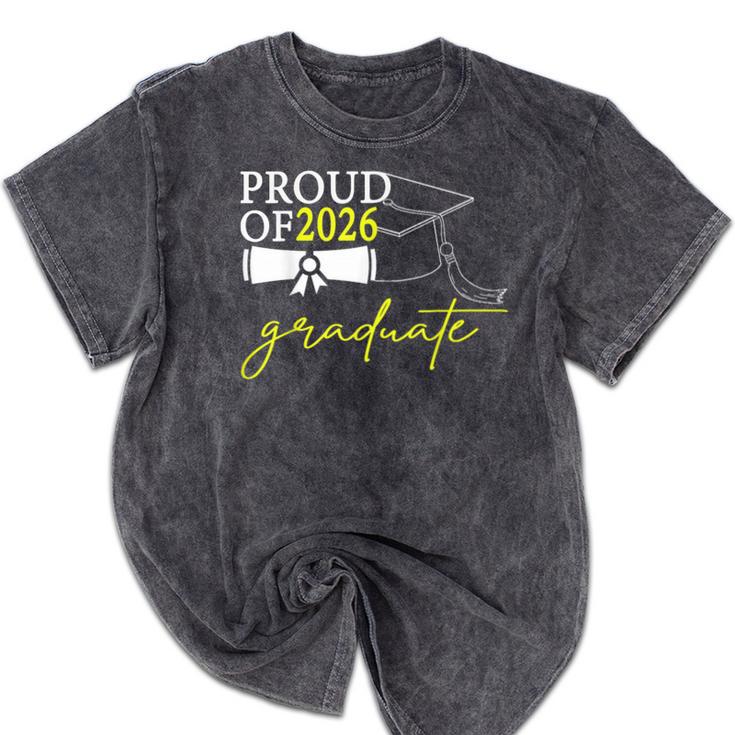 Graduation Decorations 2026 Proud Of 2026 Graduate Occaion Mineral Wash Tshirts
