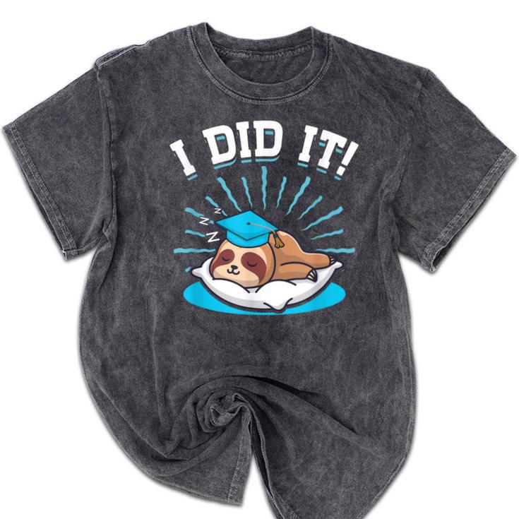 Graduation Did It Sloth Graduate Animal Sloths Sloth Mineral Wash Tshirts