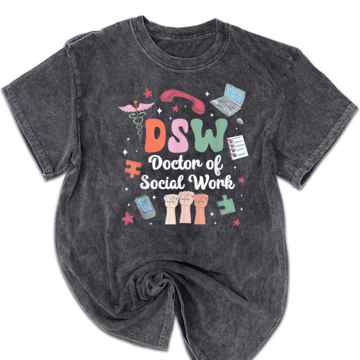 Groovy DSW Doctor Of Social Work Graduation DSW Graduate Mineral Wash Tshirts