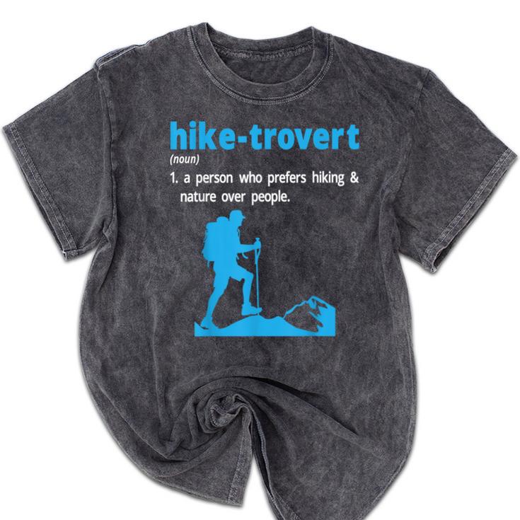 Hike-Trovert Hiking Humor Definition Introvert Mineral Wash Tshirts