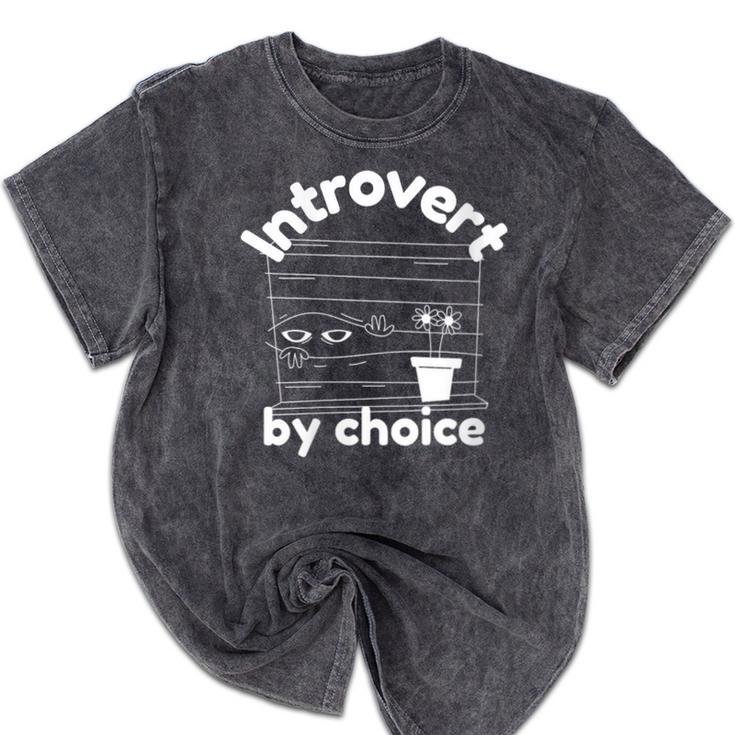 Introvert By Choice Mineral Wash Tshirts