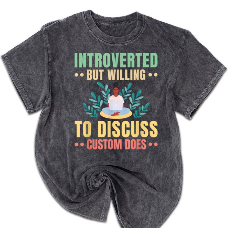 Introvert Saying Antisocial Sarcasm Introverts Mineral Wash Tshirts