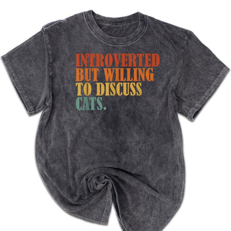 Introverted But Willing To Discuss Cats Introvert Mineral Wash Tshirts