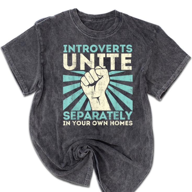 Introverts Unite Separately Introverted Antisocial Mineral Wash Tshirts