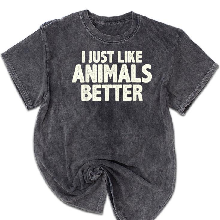 I Just Like Animals Better I Introvert Mineral Wash Tshirts