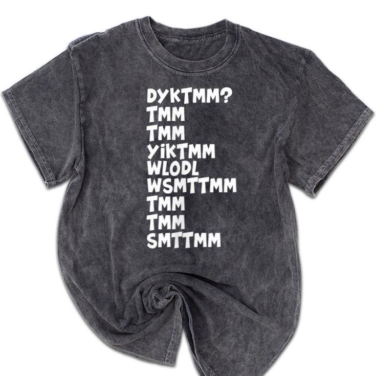 Do You Know The Muffin Man DYKTMM Nostalgia Quote Mineral Wash Tshirts