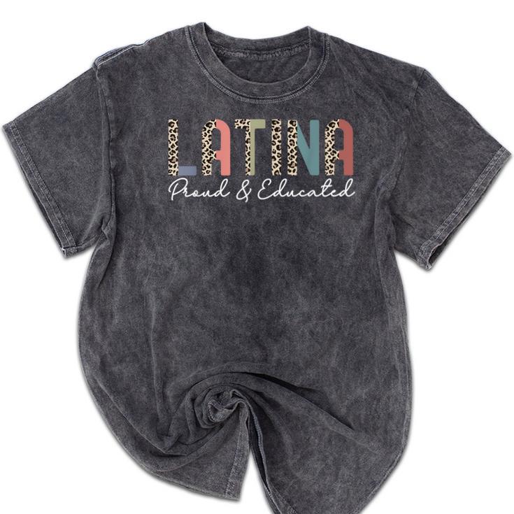 Latina Proud And Educated Powerful Latinas Pride Graduation Mineral Wash Tshirts
