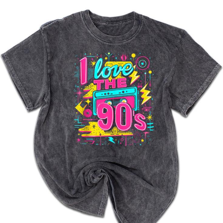I Love The 90'S 90s Nostalgia Mineral Wash Tshirts