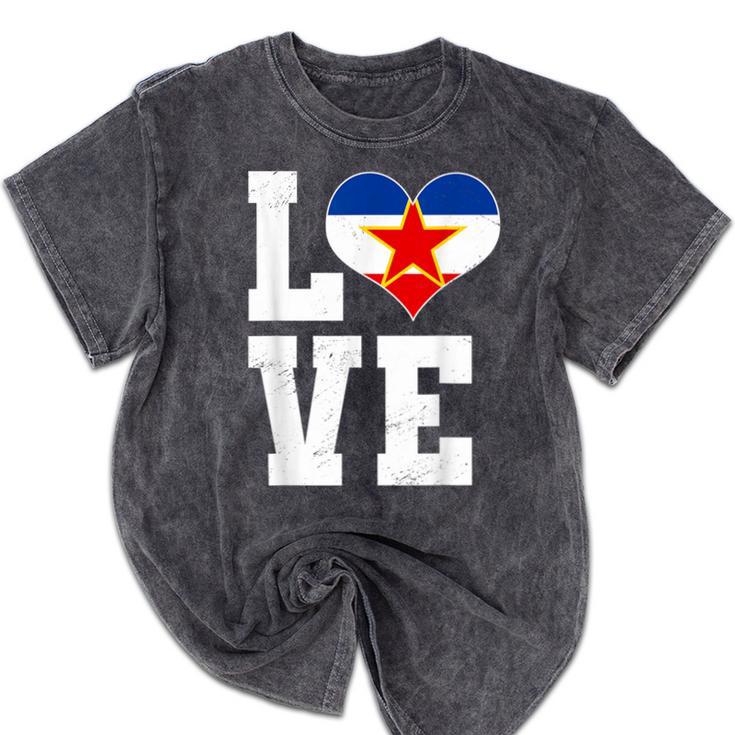 Love Yugoslavia Proud Yugoslav Nostalgia Mineral Wash Tshirts
