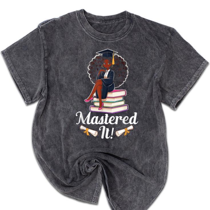 Mastered It Black Girl Masters Degree Graduation Black Queen Mineral Wash Tshirts
