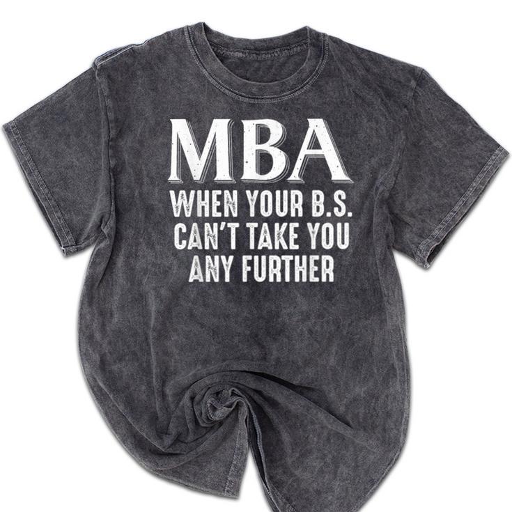 MBA For Men Women Master Degree Graduation Day Mineral Wash Tshirts