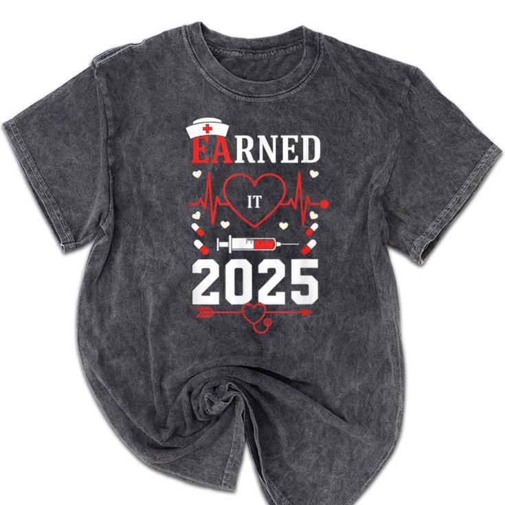 Nurse Earned It 2025 Nurse Graduation RN LPN Class Of 2025 Mineral Wash Tshirts