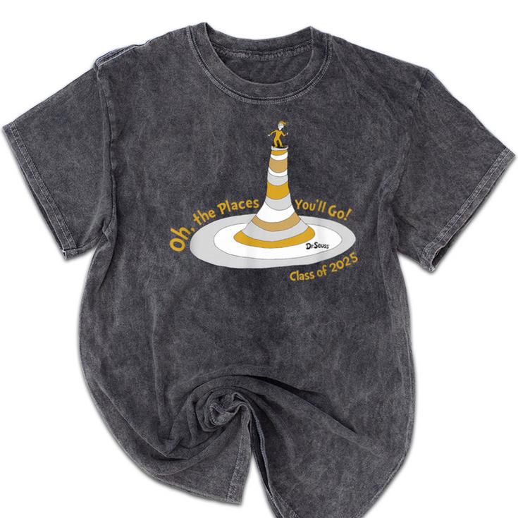 Oh The Places You’Ll Go 2025 Graduation Mineral Wash Tshirts