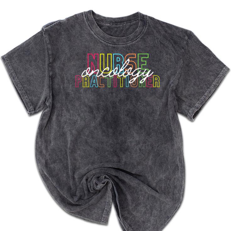 Oncology Nurse Practitioner For Graduation New Job Christmas Mineral Wash Tshirts