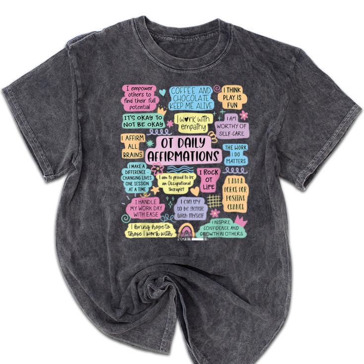 OT Daily Affirmations Occupational Therapy Month Graduation Mineral Wash Tshirts