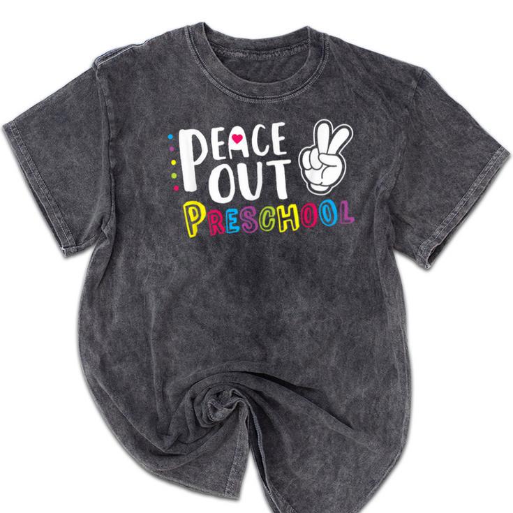 Peace Out Preschool T Shirt Graduation Last Day Mineral Wash Tshirts