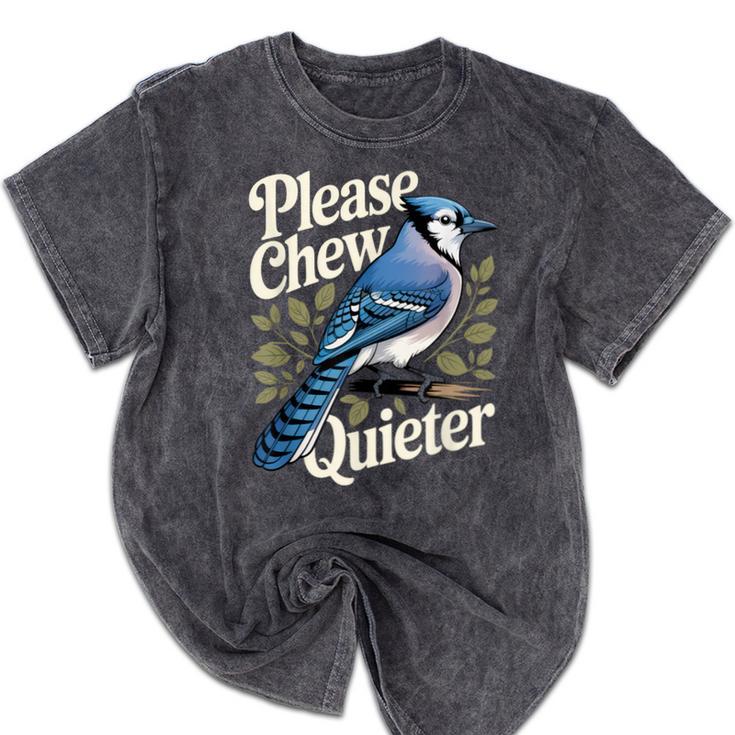 Please Chew Quieter Introvert Christmas Bird Watcher Mineral Wash Tshirts