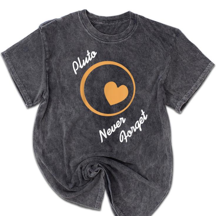 Pluto Never Forget Space Nostalgia Planetary Humor Mineral Wash Tshirts