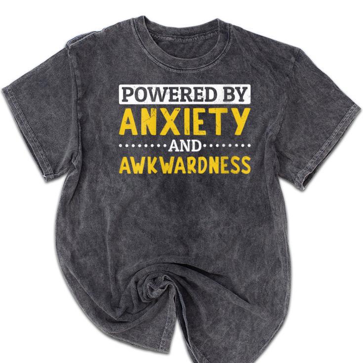 Powered By Anxiety And Awkwardness Social Anxiety Introverts Mineral Wash Tshirts