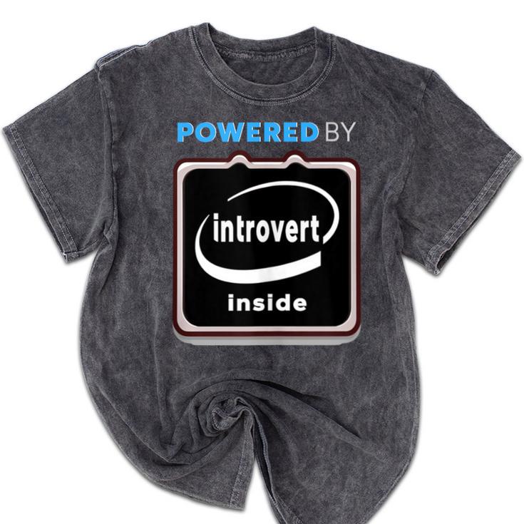 Powered By Introvert Inside Embrace Your Quiet Strength Mineral Wash Tshirts