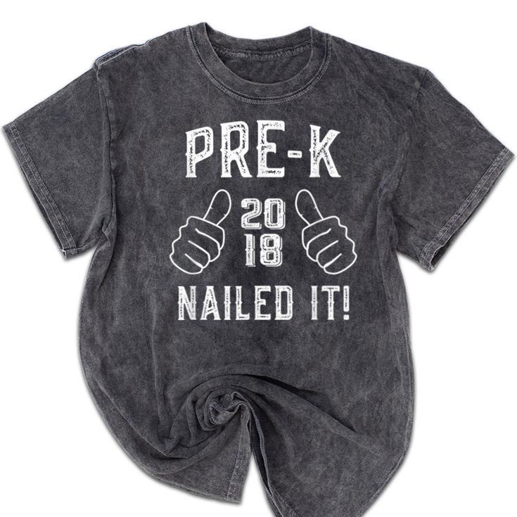 Pre-K Nailed It 2018 Cute Preschool Graduation Mineral Wash Tshirts