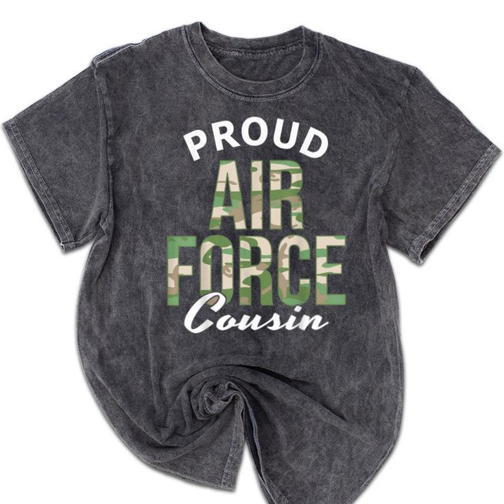 Proud Air Force Cousin Deployment Homecoming Graduation Mineral Wash Tshirts