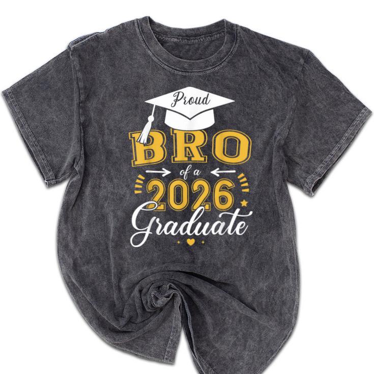 Proud Bro Of a Class Of 2026 Graduate For Graduation Mineral Wash Tshirts