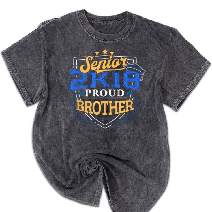 Proud Brother Of A 2018 Senior Shirt Graduation Grad 2K18 Mineral Wash Tshirts